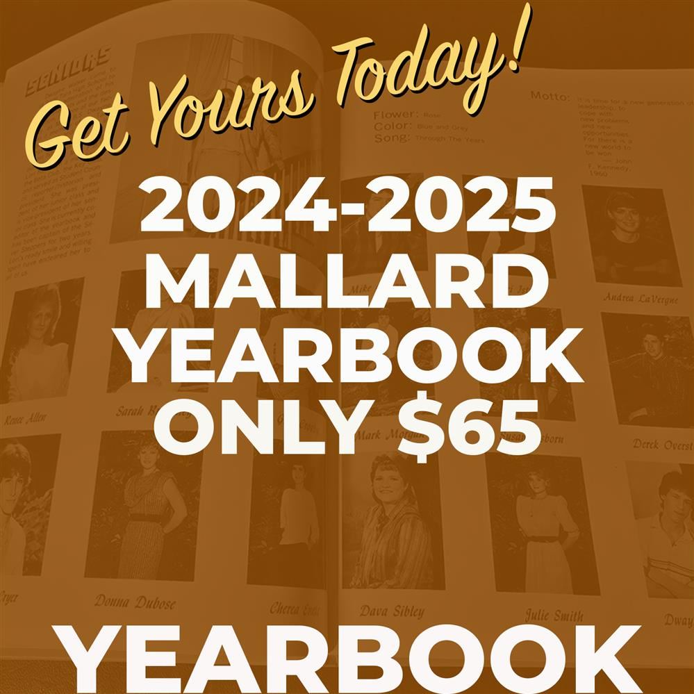  Buy Your 2024-25 Mallard Yearbook